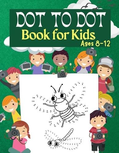 Penelope Moore Dot to Dot Book for Kids Ages 8-12 (Paperback)