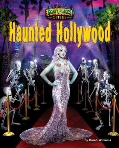 Haunted Hollywood by Williams, Dinah