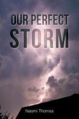 Our Perfect Storm by Naomi Thomas (2021, Trade Paperback)