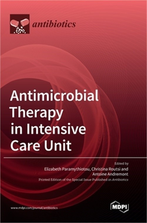 Antimicrobial Therapy in Intensive Care Unit (Hardback or Cased Book)