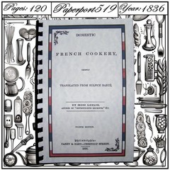 1836 Domestic French Cookery Vintage Cook Book 120 Pages
