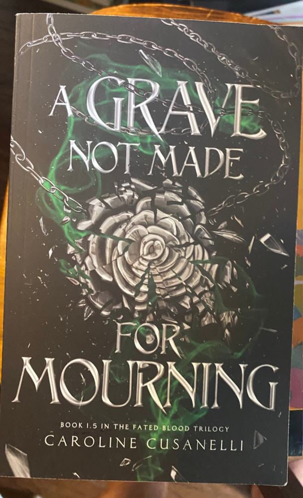 A Grave Not Made For Mourning (The Fated Blood Trilogy) Paperback