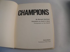 The Champions Bernard Garfinkel 1970 Illustrated Sports Heroes Platt & Munk