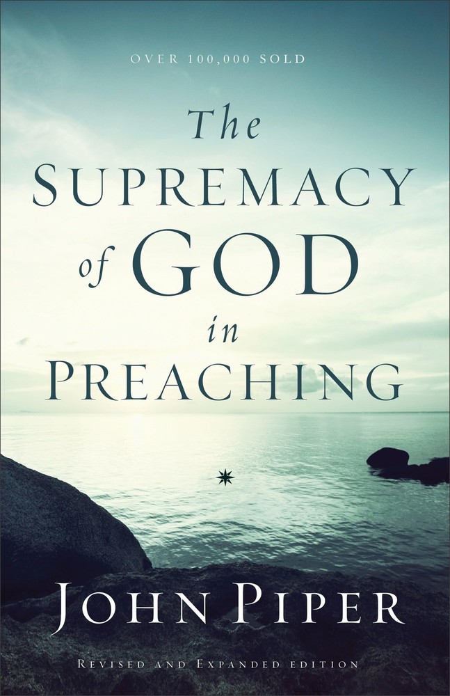 The Supremacy of God in Preaching – John Piper – Very Good – See condition n…