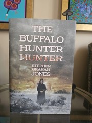 Buffalo Hunter Hunter by Stephen Graham Jones – SST Signed & Numbered w Slipcase