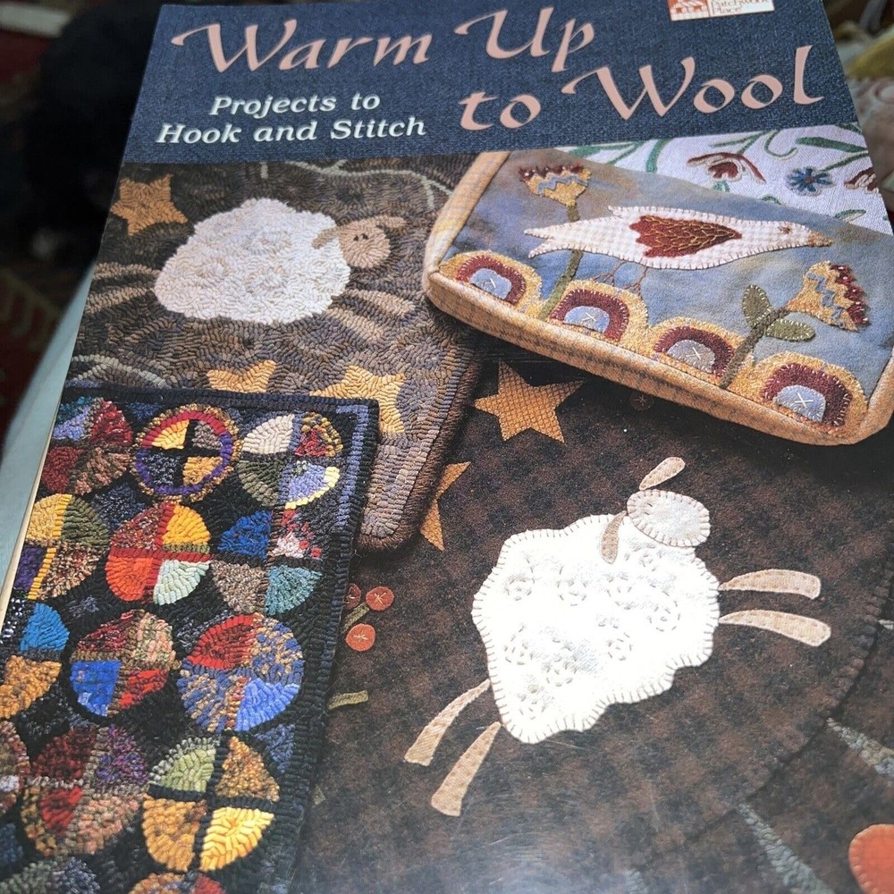 Warm Up to Wool: Projects to Hook and Stitch