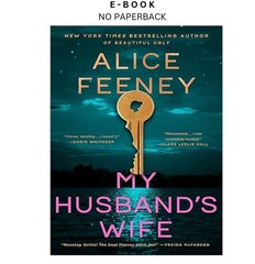 My Husband’s Wife: A Novel, Alice Feeney 2026