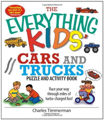 THE EVERYTHING KIDS’ CARS AND TRUCKS PUZZLE AND ACTIVITY By Charles Timmerman VG