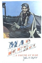 Mad Rebel: A Youth at War. Oliphant SIGNED P-47 359th Fighter Group POW