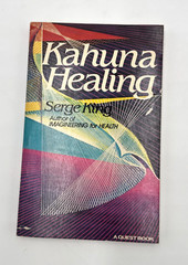 Kahuna Healing Serge Kahili King PB 1984 2nd ed