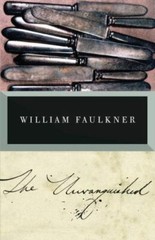 The Unvanquished: The Corrected Text – 0679736522, paperback, William Faulkner