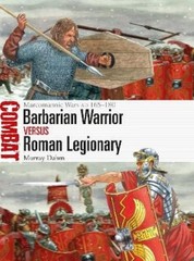 Murray Dahm Barbarian Warrior vs Roman Legionary (Paperback) Combat (UK IMPORT)