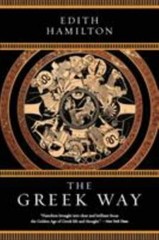 Greek Way by Edith Hamilton (2017, Trade Paperback)