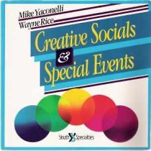 Creative Socials and Special Events – Paperback, by Rice Wayne; Yaconelli – Good