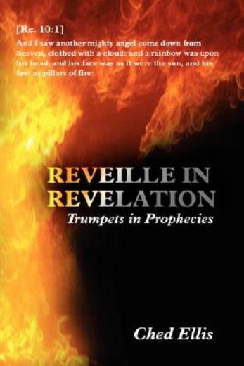 Reveille In Revelation: Trumpets In Prophecies