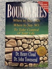 Boundaries: When to Say Yes, When to Say No Hardcover Henry Cloud