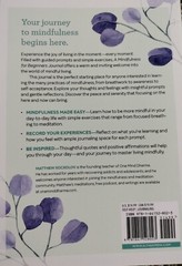 A Mindfulness for Beginners Journal: Prompts and Practices for Living In Moment