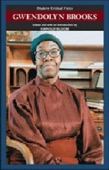 Gwendolyn Brooks (Bloom’s Modern Critical Views) by