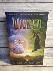 New! Wicked A Novel by Gregory Maguire (Paperback) Second Movie Tie In Edition