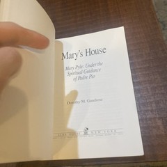 MARY’S HOUSE Dorothy M. Gaudiose SIGNED – MARY PYLE, PADRE PIO, FRANCISCAN NUN