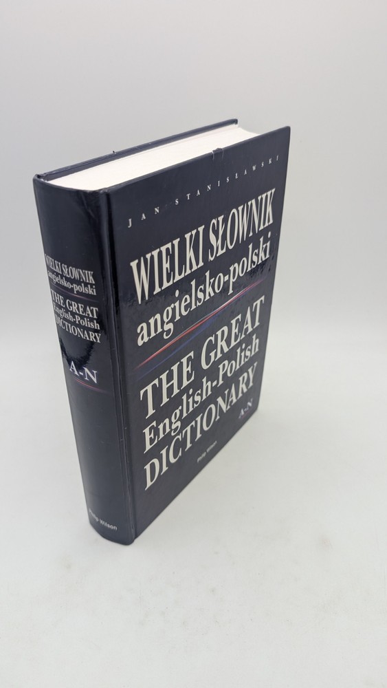 A-N Wielki Slownik Angielsko-Polski/The Great English-Polish Dictionary 1999