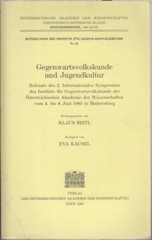 Gegenwartsvolkskunde und Jugendkultur: Referate des 2.