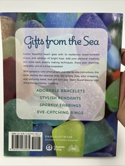 Sea Glass Jewelry: Create Beautiful and Unique Designs from Beach-Found: Used