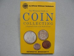 WHITMAN GUIDE TO COIN COLLECTING – Kenneth Bressett – 1999 First Ed. PB Book!