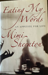 Eating My Words An Appetite for Life Mimi Sheraton First Edition