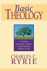 Basic Theology: A Popular Systematic – Hardcover, by Ryrie Charles C – Very Good