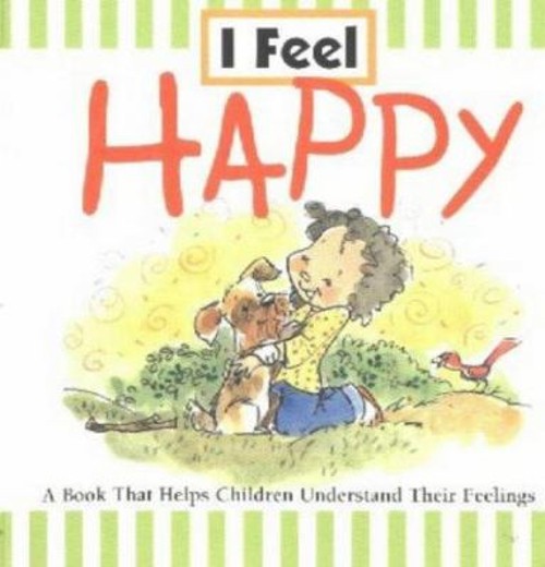 I Feel Happy Board Books Marcia Leonard