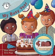My Busy Year (Busy Times) By Clare Hibbert. 9781783880485