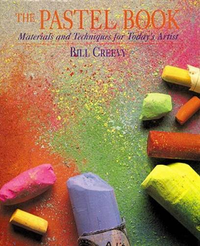 The Pastel Book: Materials and Techniques for Today’s Artist – Paperback – GOOD