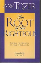 Root of the Righteous – Paperback, by Tozer A. W. – Very Good