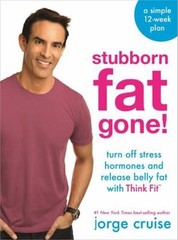 Stubborn Fat Gone!: Discover Think Fit to Turn Off Stress and Lose 1.5 lbs….