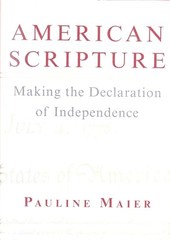 American Scripture: Making the Decla…, Maier, Pauline
