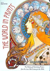 THE WORLD IN PRINTS History of Advertising Posters Full-Color Book HC+DJ 204 p.