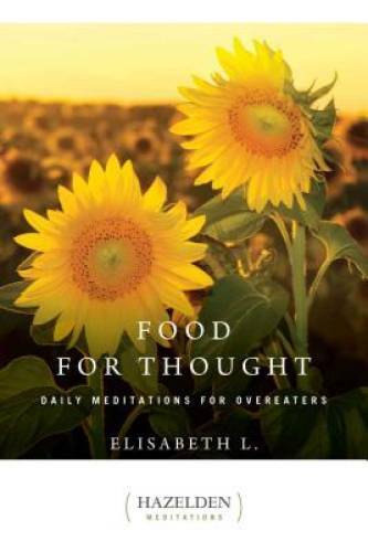 Food for Thought: Daily Meditations for Overeaters (Hazelden Meditations) – GOOD