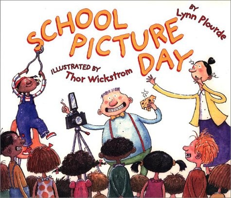 School Picture Day – Plourde, Lynn|Wickstrom, Thor – Very Good – See conditi…
