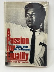 A Passion for Equality : George Wiley & the Movement by Nick & Mary Kotz SIGNED