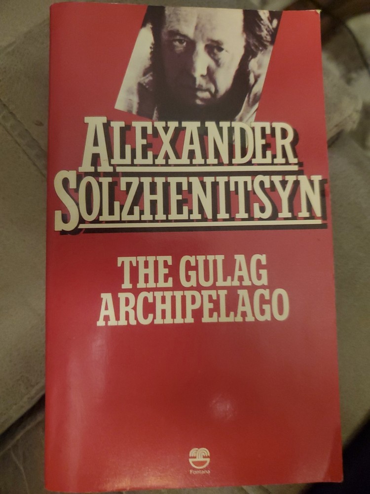 THE GULAG ARCHIPELAGO – ALEXANDER SOLZHENITSYN