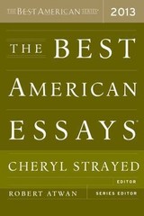The Best American Essays 2013: Fine Writing- paperback, 0544103882, Robert Atwan