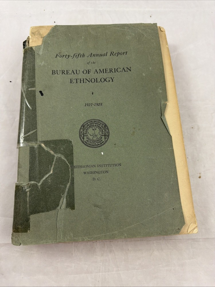 Forty-Fifth Annual Report Bureau of American Ethnology 1927-1928 Paperback
