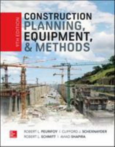 Construction Planning, Equipment, and Methods, Ninth Edition, Shapira, Aviad,Sch