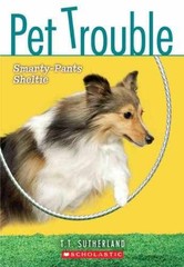 Pet Trouble #6: Smarty-Pants – Paperback, by Sutherland Tui T. – Acceptable n