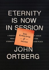 Eternity Is Now in Session DVD Experience: A Radical Rediscovery of What Jes…