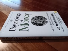 The Psychology of Money: Timeless lessons on wealth, greed, and happiness