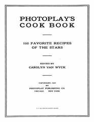 1927 Photoplay’s Cook Book 100 Favorite Recipes Of The Stars 44 Pages