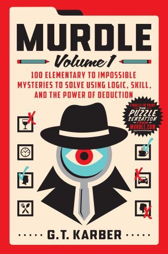 Murdle: Volume 1 (Murdle, 1), Karber, G T Book
