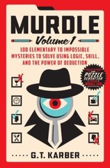 Murdle: Volume 1 (Murdle, 1), Karber, G T Book